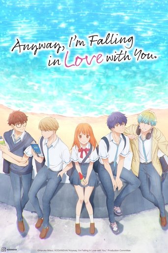 Anyway, I'm Falling in Love with You. Poster of Anyway, I'm Falling in Love with You.