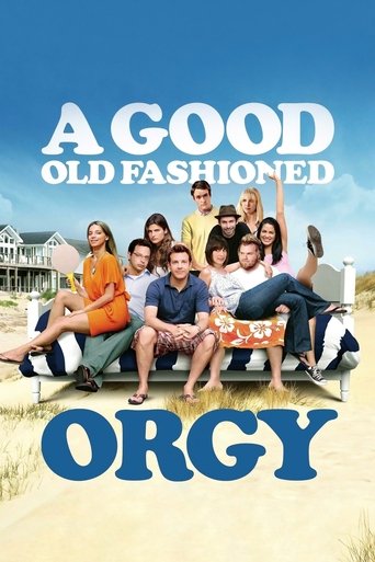 A Good Old Fashioned Orgy Poster of A Good Old Fashioned Orgy