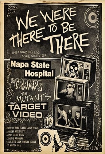 We Were There to Be There Poster of We Were There to Be There