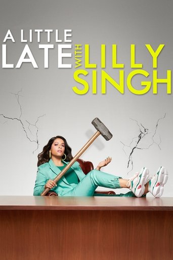 A Little Late with Lilly Singh Poster of A Little Late with Lilly Singh