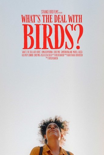 What's The Deal With Birds? Poster of What's The Deal With Birds?