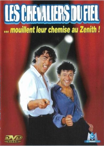 Les Chevaliers du Fiel : Mouillent leur chemise au Zénith Poster of Les Chevaliers du Fiel : Mouillent leur chemise au Zénith