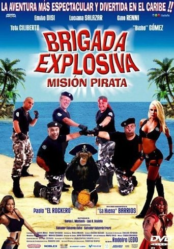 Brigada Explosiva: misión pirata Poster of Brigada Explosiva: misión pirata