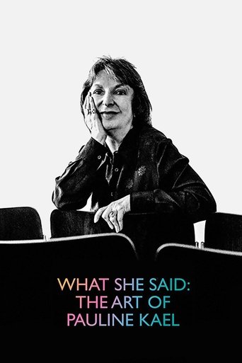 What She Said: The Art of Pauline Kael Poster of What She Said: The Art of Pauline Kael