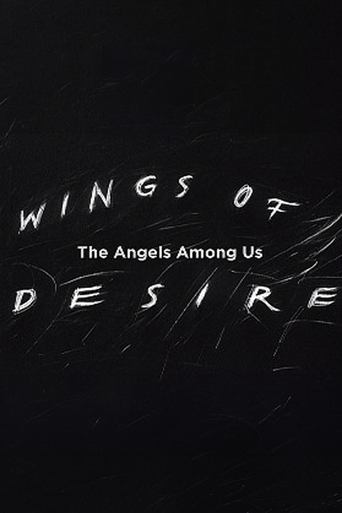 Wings of Desire: The Angels Among Us Poster of Wings of Desire: The Angels Among Us