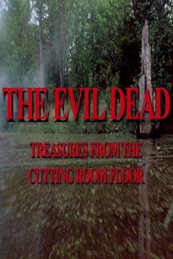 The Evil Dead: Treasures from the Cutting Room Floor Poster of The Evil Dead: Treasures from the Cutting Room Floor