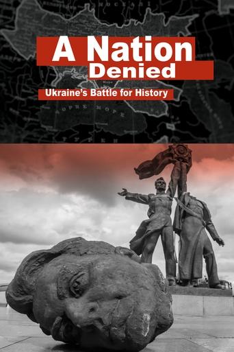 A Nation Denied: Ukraine's Battle for History Poster of A Nation Denied: Ukraine's Battle for History