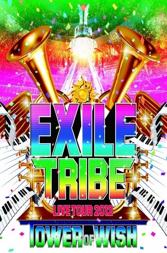 EXILE TRIBE LIVE TOUR 2012 ~TOWER OF WISH~ Poster of EXILE TRIBE LIVE TOUR 2012 ~TOWER OF WISH~