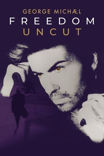 George Michael: Freedom Uncut Poster of George Michael: Freedom Uncut