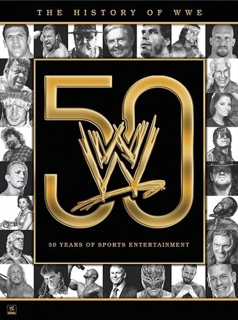 The History of WWE: 50 Years of Sports Entertainment Poster of The History of WWE: 50 Years of Sports Entertainment