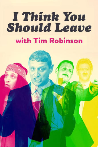 I Think You Should Leave with Tim Robinson Poster of I Think You Should Leave with Tim Robinson