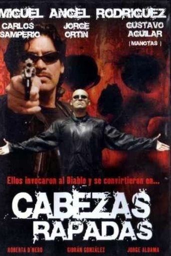 Cabezas rapadas Poster of Cabezas rapadas