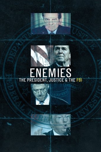 Enemies: The President, Justice & the FBI Poster of Enemies: The President, Justice & the FBI