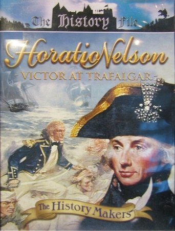 Horatio Nelson: Victor at Trafalgar Poster of Horatio Nelson: Victor at Trafalgar