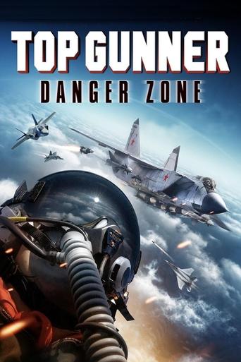 Top Gunner: Danger Zone Poster of Top Gunner: Danger Zone