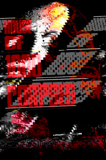 House of 1000 Corpses Poster of House of 1000 Corpses