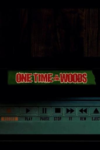 One Time In The Woods Poster of One Time In The Woods