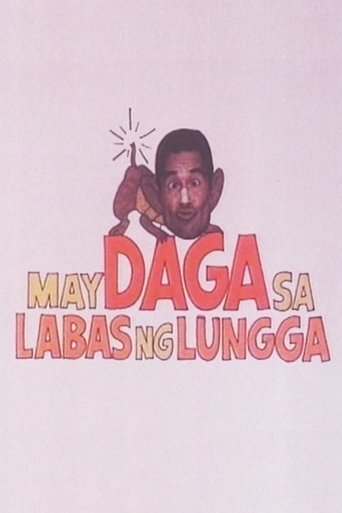 May Daga sa Labas ng Lungga Poster of May Daga sa Labas ng Lungga