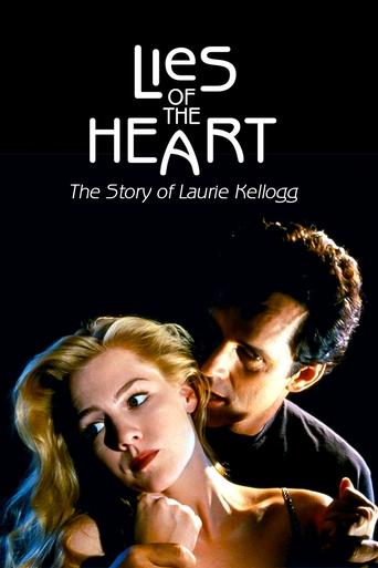 Lies of the Heart: The Story of Laurie Kellogg Poster of Lies of the Heart: The Story of Laurie Kellogg