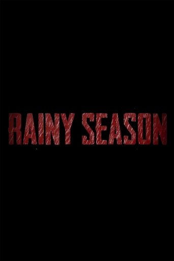 Rainy Season Poster of Rainy Season
