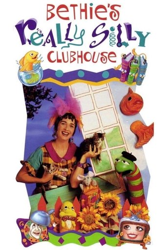 Bethie's Really Silly Clubhouse Poster of Bethie's Really Silly Clubhouse