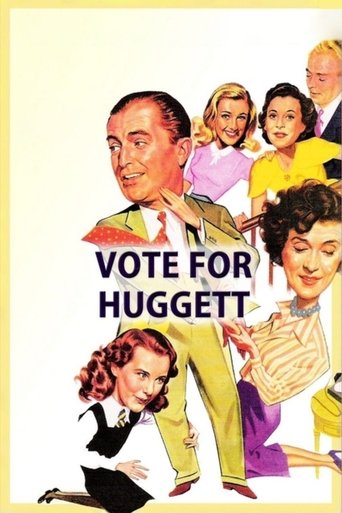 Vote for Huggett Poster of Vote for Huggett