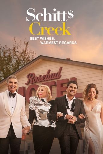 Best Wishes, Warmest Regards: A Schitt's Creek Farewell Poster of Best Wishes, Warmest Regards: A Schitt's Creek Farewell