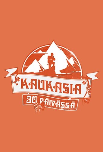Kaukasia 30 päivässä Poster of Kaukasia 30 päivässä
