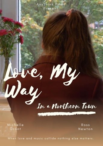 Love, My Way in a Northern Town Poster of Love, My Way in a Northern Town