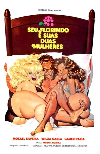 Seu Florindo e Suas Duas Mulheres Poster of Seu Florindo e Suas Duas Mulheres