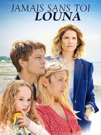 Jamais sans toi, Louna Poster of Jamais sans toi, Louna