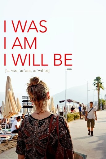 I Was, I Am, I Will Be Poster of I Was, I Am, I Will Be