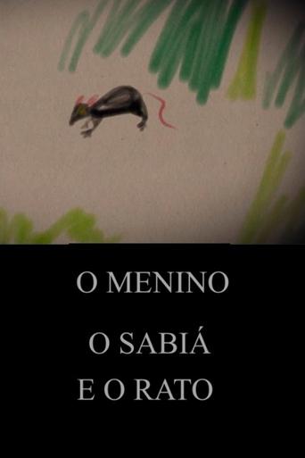 O Menino, o Sabiá e o Rato Poster of O Menino, o Sabiá e o Rato