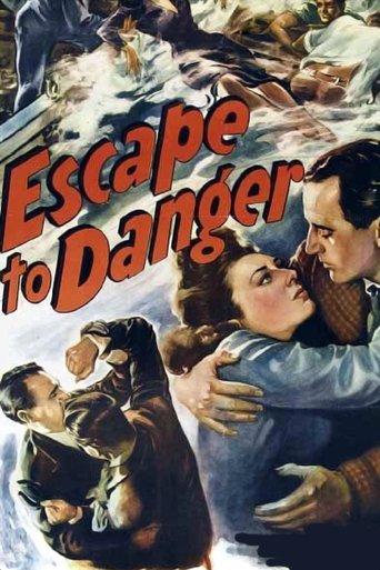 Escape to Danger Poster of Escape to Danger