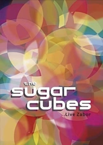 The Sugarcubes: Live Zabor Poster of The Sugarcubes: Live Zabor