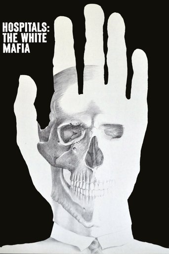 Hospitals: The White Mafia Poster of Hospitals: The White Mafia