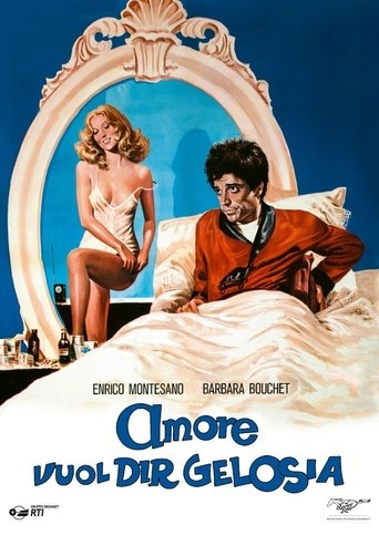 Amore vuol dir gelosia Poster of Amore vuol dir gelosia
