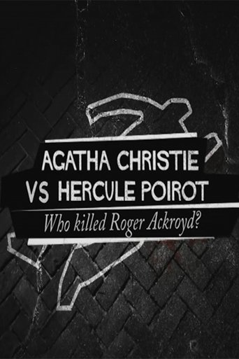 Agatha Christie contre Hercule Poirot : Qui a tué Roger Ackroyd ? Poster of Agatha Christie contre Hercule Poirot : Qui a tué Roger Ackroyd ?