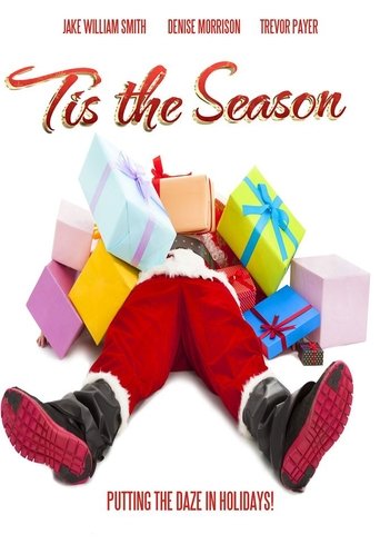 Tis The Season Poster of Tis The Season