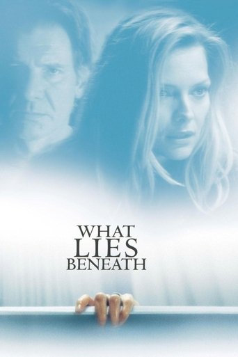 What Lies Beneath Poster of What Lies Beneath