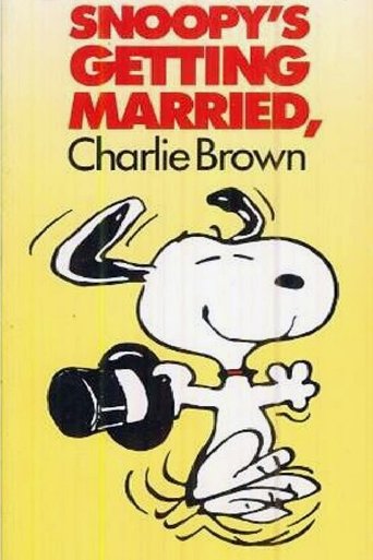 Snoopy's Getting Married, Charlie Brown Poster of Snoopy's Getting Married, Charlie Brown