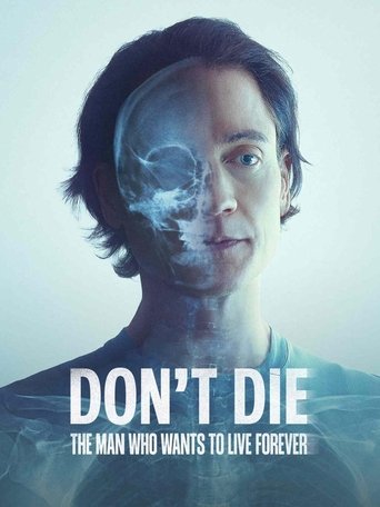 Don't Die: The Man Who Wants to Live Forever Poster of Don't Die: The Man Who Wants to Live Forever