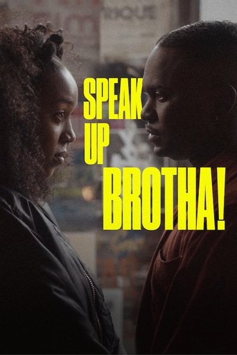 Speak Up Brotha! Poster of Speak Up Brotha!