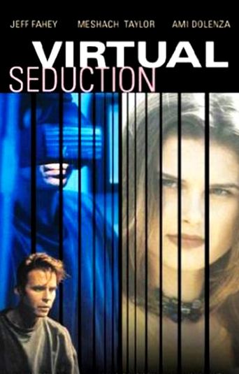 Virtual Seduction Poster of Virtual Seduction