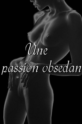 Passionate Obsession Poster of Passionate Obsession