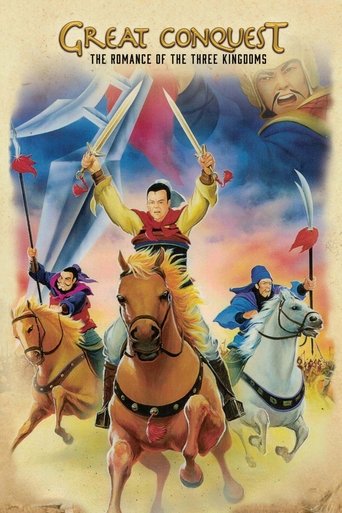 Great Conquest: The Romance of Three Kingdoms Poster of Great Conquest: The Romance of Three Kingdoms