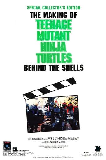 Teenage Mutant Ninja Turtles Mania: Behind the Shells — The Making of 'Teenage Mutant Ninja Turtles' Poster of Teenage Mutant Ninja Turtles Mania: Behind the Shells — The Making of 'Teenage Mutant Ninja Turtles'