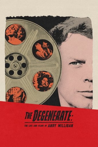 The Degenerate: The Life and Films of Andy Milligan Poster of The Degenerate: The Life and Films of Andy Milligan