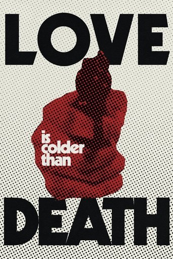 Love Is Colder Than Death Poster of Love Is Colder Than Death