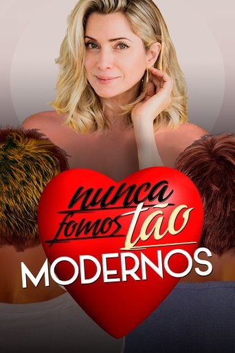 Nunca Fomos Tão Modernos Poster of Nunca Fomos Tão Modernos